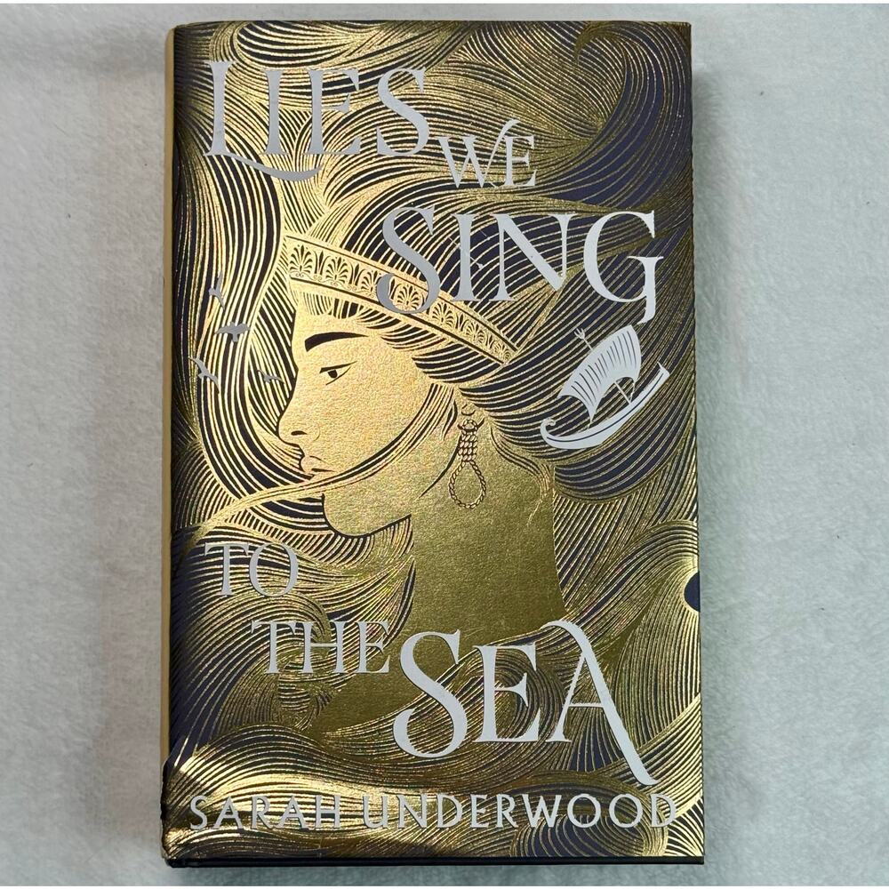 Lies We Sing to the Sea Illumicrate Exclusive Hardcover Sarah Underwood Signed